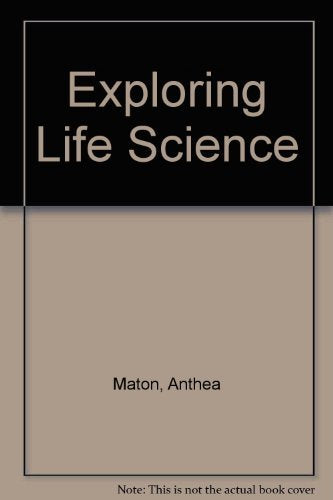 Exploring Life Science-Teachers Edition [Hardcover] Maton, Anthea; Hopkins, Jean and Johnson, Susan
