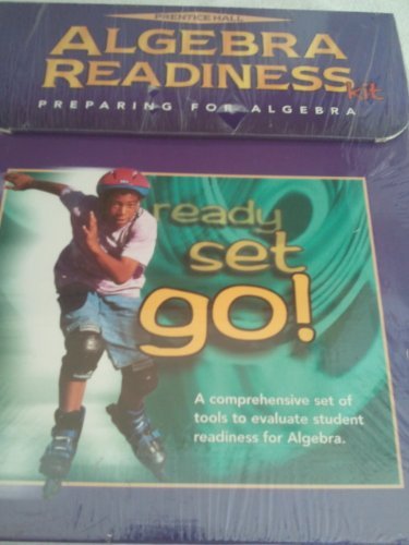 Algebra Readiness Kit: Preparing For Algebra [Hardcover] Prentice Hall