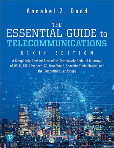 Essential Guide To Telecommunications The 6e