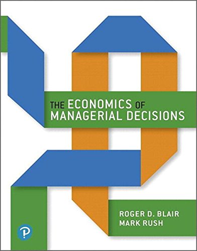 Economics Of Managerial Decisions Plus Mylab Economics With Pearson Etext The Access Card Package