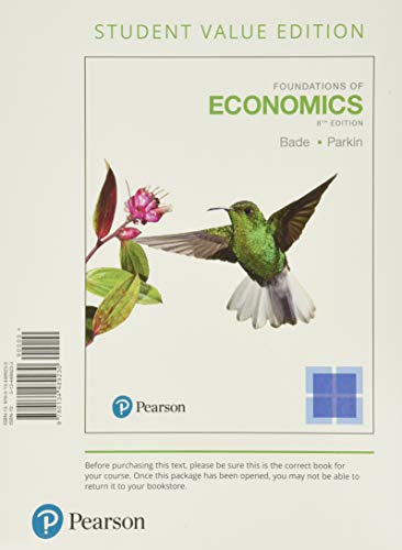 Foundations Of Economics Student Value Edition Plus Mylab Economics With Etext Access Card Package