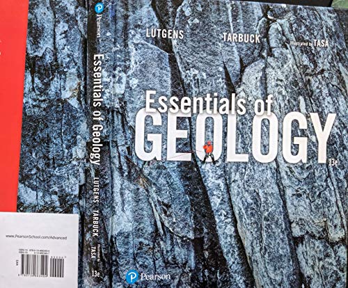Essentials of Geology 13 Edition [Textbook Binding] Fredrick K. Lutgens and Edward T. Tarbuck and Dennis Tasa