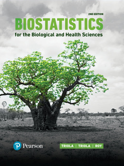Biostatistics For The Biological & Health Sciences
