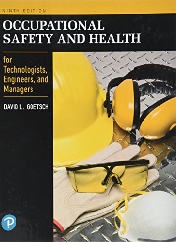 Occupational Safety & Health For Technologists Engineers & Managers