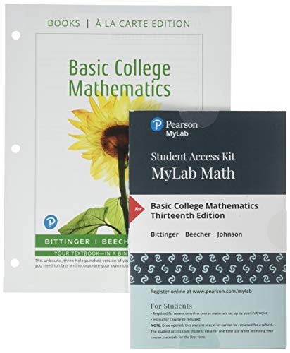 Basic College Mathematics Books A La Carte Edition Plus New Mylab Math With Pearson Etext 24 Month Access Card Package