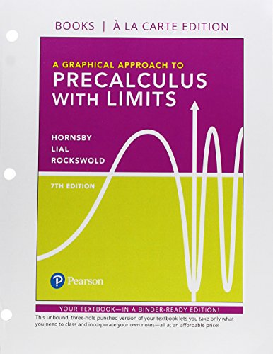 Graphical Approach To Precalculus With Limits A Books A La Carte Edition