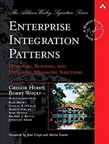 Enterprise Integration Patterns Vol 2