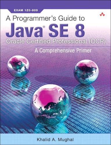 A Programmers Guide To Java Se 8 Oracle Certified Professional Ocp