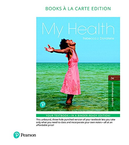 My Health Books A La Carte Plus Mastering Health With Pearson Etext Access Card Package