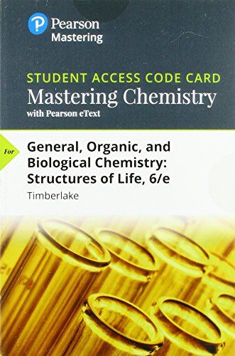 Mastering Chemistry With Pearson Etext Standalone Access Card For General Organic & Biological Chemistry