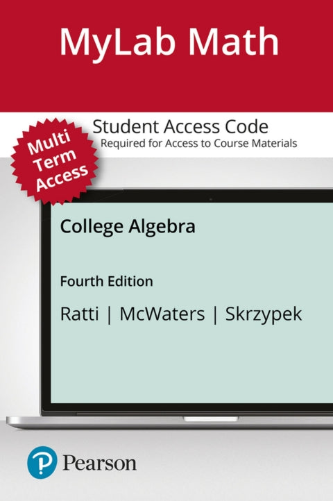 Mylab Math With Pearson Etext 24 Month Standalone Access Card For College Algebra