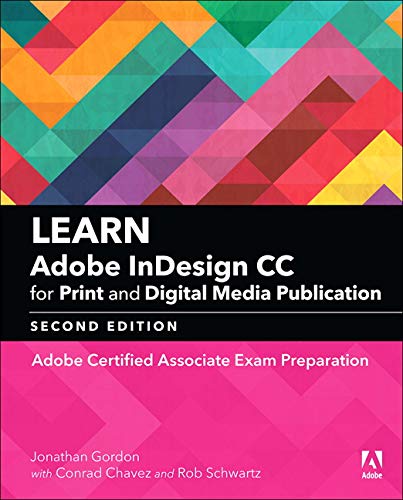 Learn Adobe Indesign Cc For Print & Digital Media Publication 2e