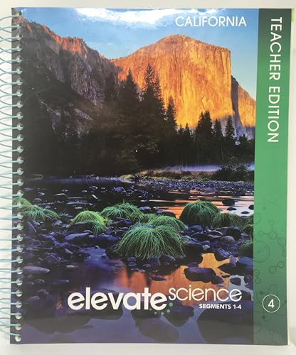 Elevate Science Gr. 4 Segments 1-4 California Teacher Edition [Spiral-bound] Zipporah Miller; Michael J. Padilla and Michael E. Wysession