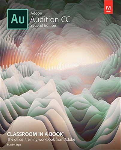 Adobe Audition Cc Classroom In A Book 2e