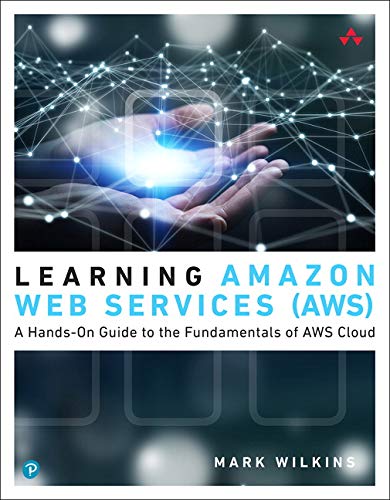 Learning Amazon Web Services Aws