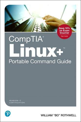 Comptia Linux+ Portable Command Guide 2e