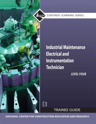 Industrial Maintenance Electrical & Instrumentation Level 4 Trainee Guide Paperback