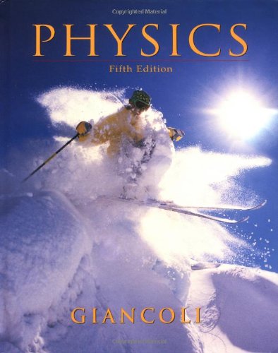 Physics: Principles with Applications (5th Edition) Giancoli, Douglas C.