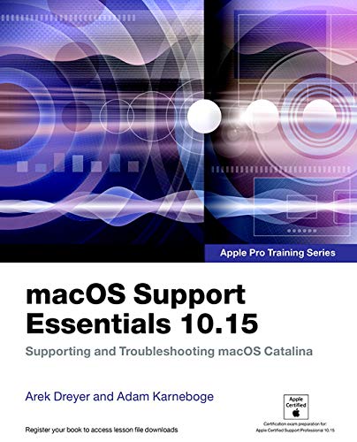 Macos Support Essentials 10.15 Apple Pro Training Series