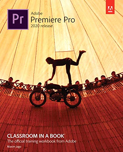 Adobe Premiere Pro Classroom In A Book 2020 Release