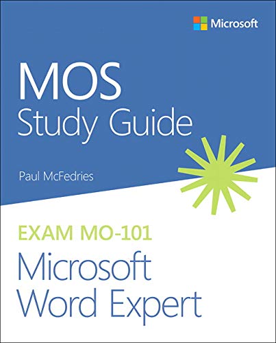 Mos Study Guide For Microsoft Word Expert Exam Mo 101