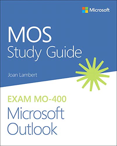 Mos Study Guide For Microsoft Outlook Exam Mo 400