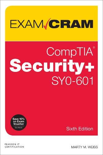 Comptia Security+ Sy0 601 Exam Cram 6e