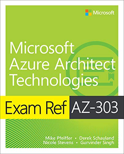 Exam Ref Az 303 Microsoft Azure Architect Technologies