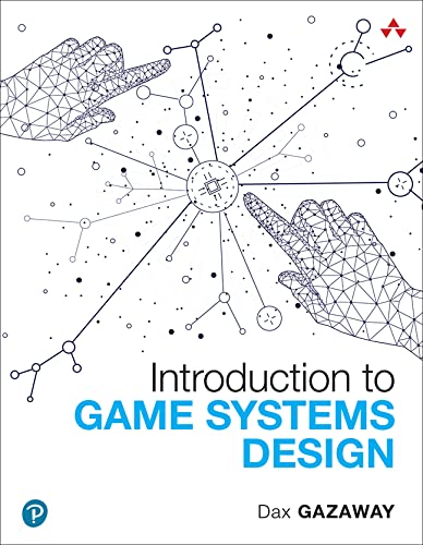 Introduction To Game Systems Design