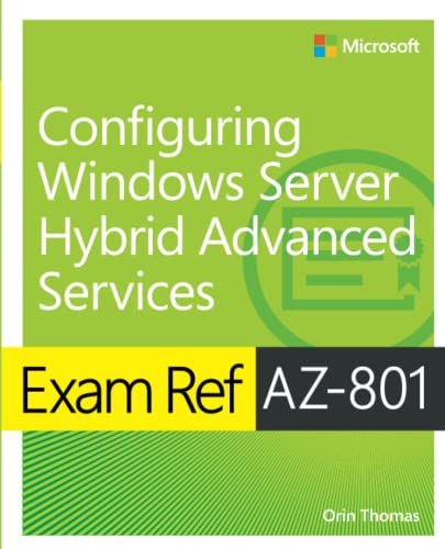 Exam Ref Az 801 Configuring Windows Server Hybrid Advanced Services