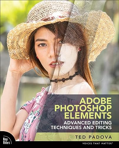Adobe Photoshop Elements Advanced Editing Techniques & Tricks