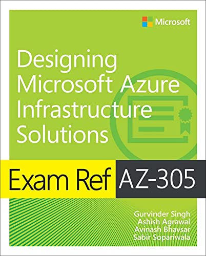 Exam Ref Az 305 Designing Microsoft Azure Infrastructure Solutions