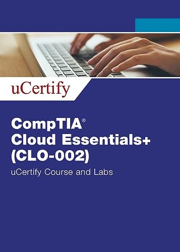 Comptia Cloud Essentials+ Clo 002 Ucertify Course & Labs Student Access Code Card 2e