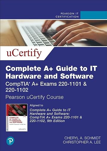 Complete A+ Guide To It Hardware & Software 9e