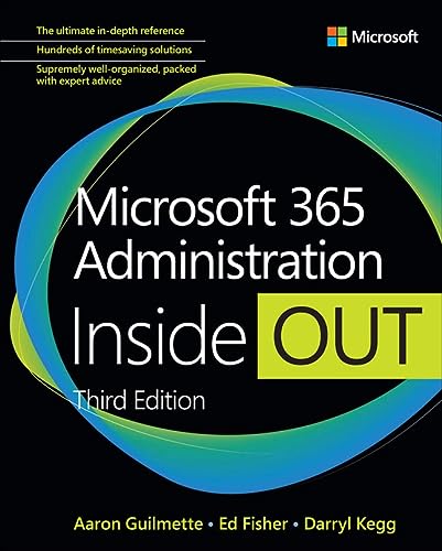 Microsoft 365 Administration Inside Out 3e