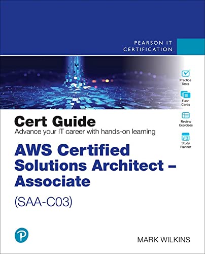 Aws Certified Solutions Architect Associate Saa C03 Cert Guide 2e