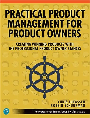 Practical Product Management For Product Owners