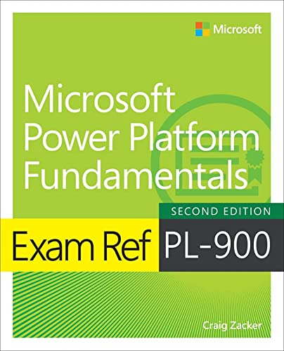Exam Ref Pl 900 Microsoft Power Platform Fundamentals 2e