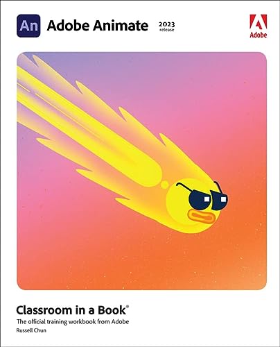 Adobe Animate Classroom In A Book 2023 Release