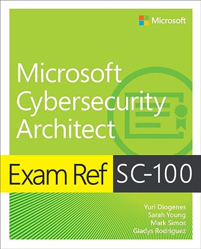 Exam Ref Sc 100 Microsoft Cybersecurity Architect