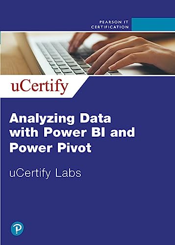 Analyzing Data With Power Bi & Power Pivot For Excel Ucertify Labs Access Code Card