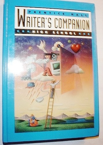 Prentice Hall Writers Companion: High School Level [Hardcover] Staff of Publisher and Illustrated