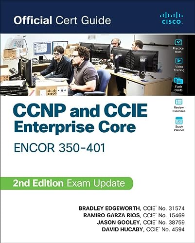 Ccnp & Ccie Enterprise Core Encor 350 401 Official Cert Guide 2e