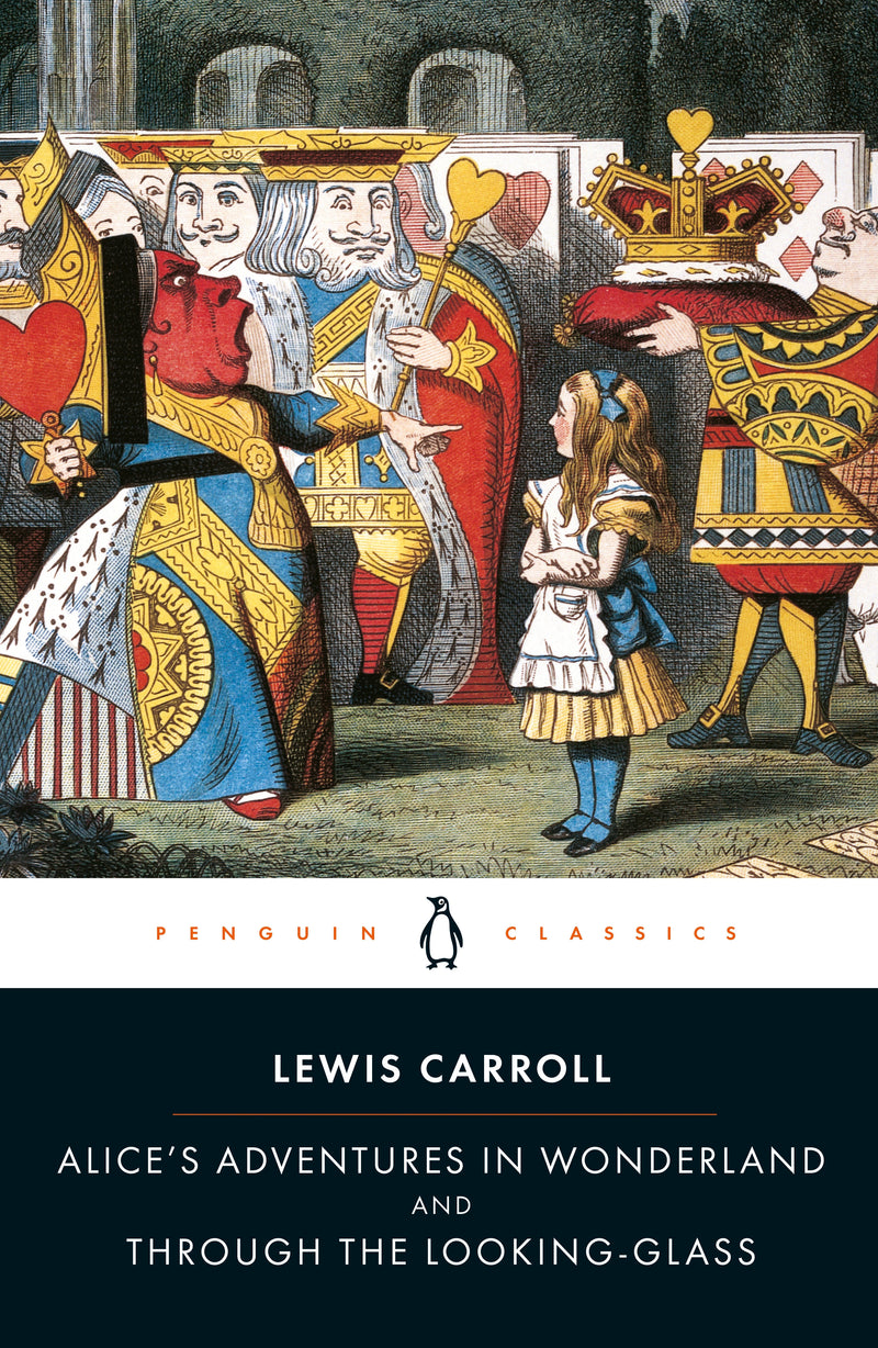 Alice's Adventures in Wonderland and Through the Looking-Glass
