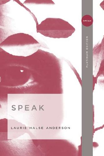 Speak (Platinum Edition) Anderson, Laurie Halse