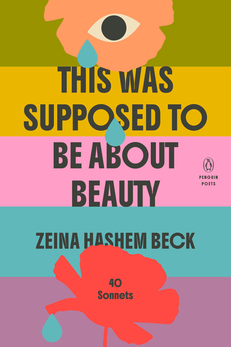 This Was Supposed to Be About Beauty: 40 Sonnets