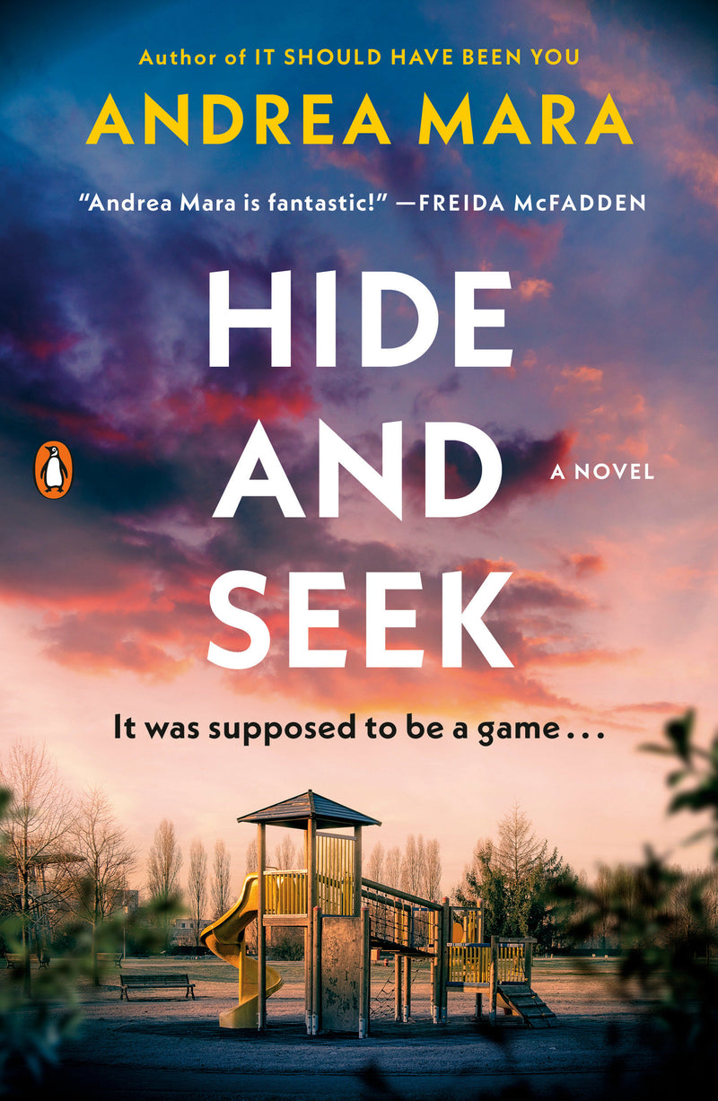 Hide and Seek: A Novel