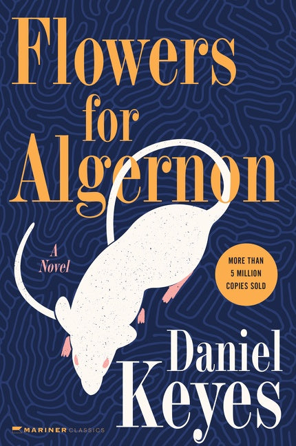 Flowers For Algernon: Student Edition