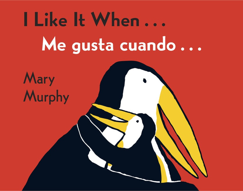 I Like It When . . ./Me gusta cuando . . .: Bilingual English-Spanish