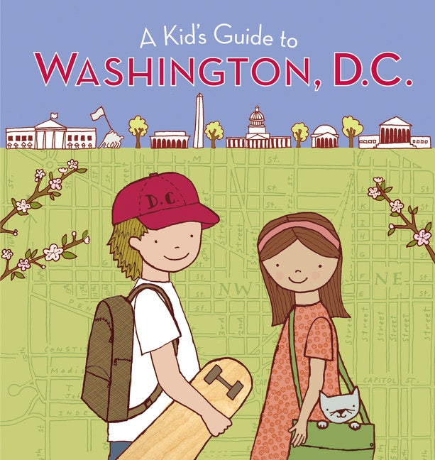 A Kid's Guide to Washington, D.c.